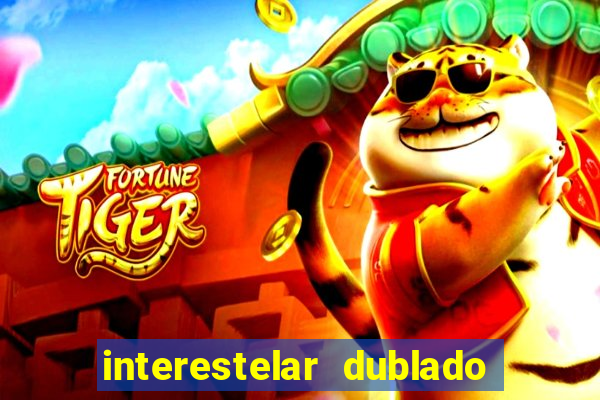 interestelar dublado download mega